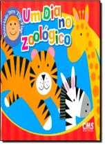 Dia no Zoológico - Coleção Flip-Flap, Um Dia no Zoológico - Coleção Flip-Flap, Um