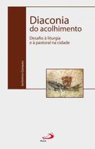 Diaconia do acolhimento