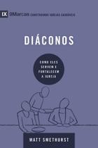 Diáconos - Série 9Marcas - Vida Nova
