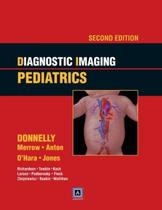 Diagnostic imaging pediatrics - LIPPINCOTT WILLIAMS & WILKINS Diagnostic imaging pediatrics - LIPPINCOTT WILLIAMS & WILKINS