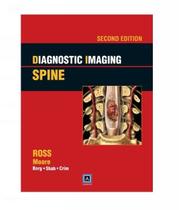 Diagnostic imaging spine - LIPPINCOTT WILLIAMS & WILKINS Diagnostic imaging spine - LIPPINCOTT WILLIAMS & WILKINS