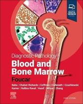 Diagnostic pathology blood and bone marrow