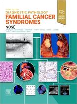 Diagnostic pathology familial cancer syndromes