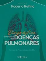 Diagnostico Diferencial das Doencas Pulmonares: Servico de Pneumologia da