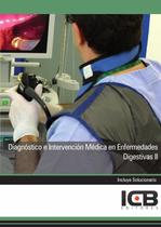 Diagnóstico e Intervención Médica en Enfermedades Digestivas II - ICB Editores