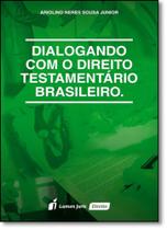 Dialogando com o Direito Testamentário Brasileiro