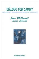 Diálogo com sammy - MARTINS EDITORA Diálogo com sammy - MARTINS EDITORA
