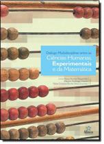 Diálogo Multidisciplinar Entre as Ciências Humanas, Experimentais e da Matemática