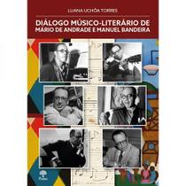 Diálogo músico-literário de mário de andrade e manuel bandeira Diálogo músico-literário de mário de andrade e manuel bandeira