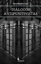 Diálogos Antipunitivistas