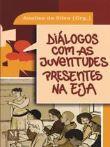 Diálogos com as juventudes presentes na eja Diálogos com as juventudes presentes na eja