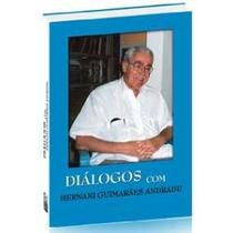 Diálogos com Hernani Guimarães Andrade - Didier Diálogos com Hernani Guimarães Andrade - Didier