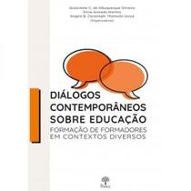 Diálogos contemporâneos sobre educação Diálogos contemporâneos sobre educação