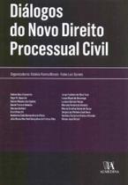 Diálogos do Novo Direito Processual Civil - ALMEDINA