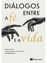 Diálogos entre a fé e a vida