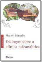 Diálogos sobre a clínica psicanalítica Sortido