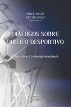 Diálogos sobre direito desportivo - EDITORA PROCESSO