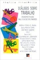 Diálogos Sobre Trabalho Perspectivas - PAPIRUS