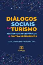 Diálogos sociais em turismo - Editora Dialetica