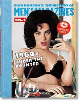 Dian Hansons: The History of Mens Magazines. Vol. 4: 1960s Under the Counter