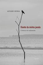 Diante da minha janela