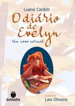 Diario de evelyn, o: um novo normal Diario de evelyn, o: um novo normal