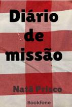 Diário de Missão -Natã Prisco