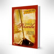 Diário de Priscila, Gene Edwards - Vida -