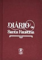 Diario de Santa Faustina - Apostolado da Divina Misericor