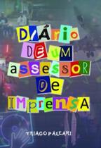 Diário de um assessor de imprensa - Scortecci