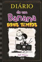 Diário De Um Banana 10: Bons Tempos - Jeff Kinney (Capa Simples) - Diário De Um Banana 10: Bons Tempos - Jeff Kinney (Capa Simples) -