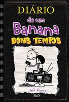 Diário de um Banana 10: Bons tempos - V&R Editoras