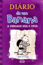 Diário de Um Banana-Vol.05-Verdade Nua e Crua-Esp.