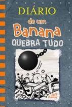 Diário de um Banana, Vol. 14 - Quebra Tudo (brochura) - - V&r Diário de um Banana, Vol. 14 - Quebra Tudo (brochura) - - V&r