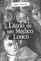 DIáRIO DE UM MéDICO LOUCO - LETRA SELVAGEM EDITORA E LIVRA