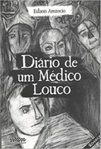 Diário de um médico louco - LETRA SELVAGEM Diário de um médico louco - LETRA SELVAGEM