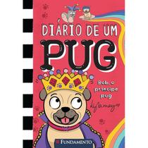 Diário de um pug - vol 09 - bob o principe pug