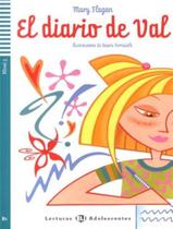 Diario De Val El Teen Eli Readers Spanish B1 Downloadable Multimedia - EUROPEAN LANGUAGE INSTITUTE