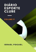 Diario esporte clube: volume 9