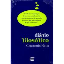 Diário Filosófico ( Constantin Noica ) Diário Filosófico ( Constantin Noica )