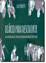 Diário Para Descolorir: Um Livro Para Adultos, Para Ser Descolorido com Variados Tons de Cinza