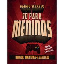 Diário Secreto - Só Para Meninos Videogame - Com Caneta Mágica Sortido