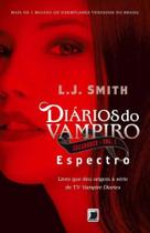 Diarios do vampiro cacadores: espectro (vol. 1)