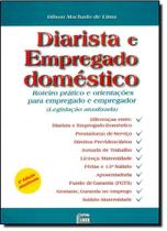 Diarista e Empregado Doméstico: Roteiro Prático e Orientações Para Empregado e Empregador - LIDER - ZEUS