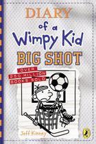 Diary Of A Wimpy Kid: Big Shot Diary Of A Wimpy Kid: Big Shot