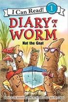 Diary of a worm - nat the gnat