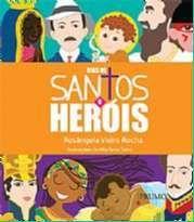 Dias de santos e herois - PRUMO Dias de santos e herois - PRUMO