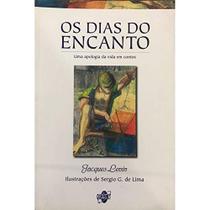 Dias Do Encanto, Os Dias Do Encanto, Os