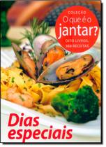 Dias Especiais Dias Especiais