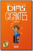 Dias Gigantes - Vol. 02